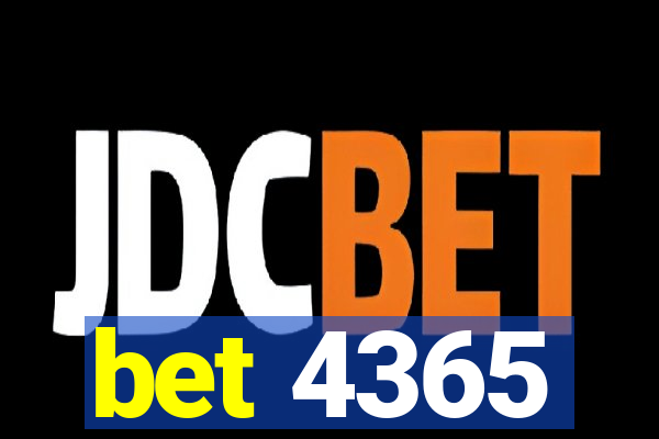 bet 4365